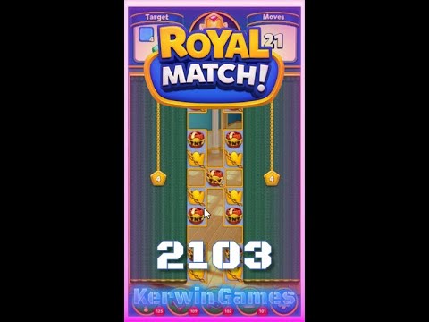 Royal Match Level 2103 - No Boosters Gameplay