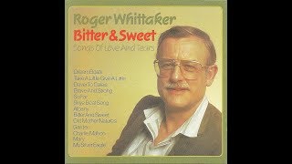 Roger Whittaker - Albany ~ english Version (1988)