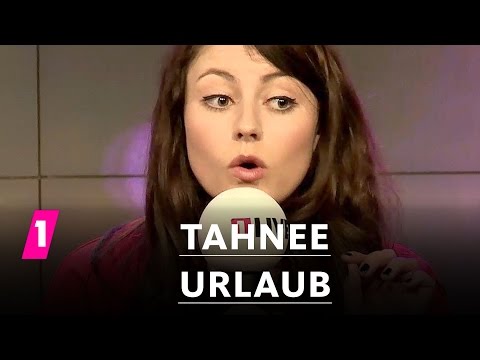 Tahnee: Urlaub | 1LIVE Generation Gag