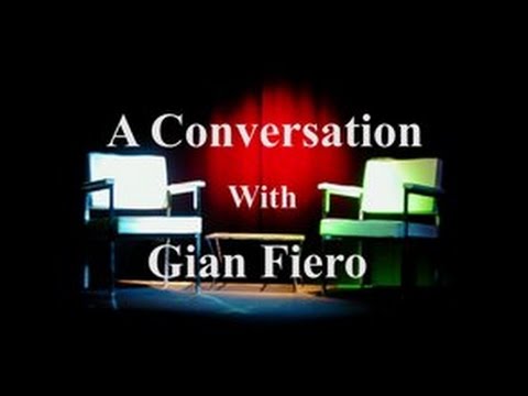A Conversation with Gian Fiero - Guest Derek Bramble