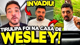 TIRULIPA INVADIU A CASA DE WESLEY SAFADÃO PARA PEDIR PRA ENTRA NA EMPRESA DELE!