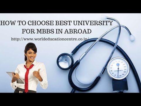 How to choose best University for MBBS in Abroad 2018