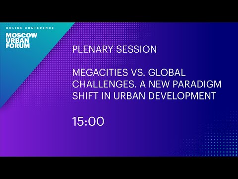 Megacities vs. Global Challenges. A New Paradigm Shift in Urban Development