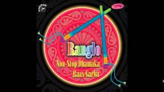 Vaa Vaya Ne Vadal - Ranglo (Ashit, Hema &amp; Alap Desai)