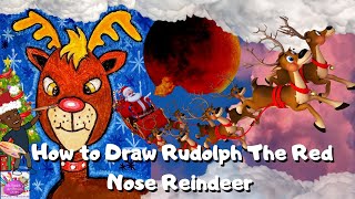 How To Draw & The Story Of Rudolph The Red-nosed Reindeer Told By Mr. Smith # Mrsmithsartroom4kids
