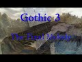 Gothic 3 - The Final Melody (+Sheet Music) 