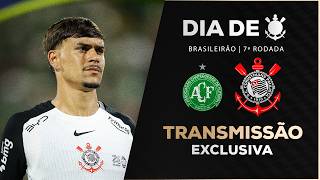 AO VIVO: CHAPECOENSE X CORINTHIANS | BRASILEIRÃO 2026 | 7ª RODADA | DIA DE CORINTHIANS