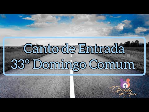 MEUS PENSAMENTOS SÃO DE PAZ - COM. CATÓLICA OFERENDA DE AMOR (33º Domingo - Ano A, B e C) - CATÓLICA