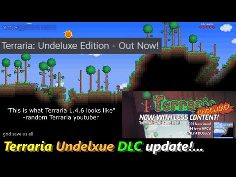Terraria 1.0.6 Undeluxe edition is illogical & cursed.