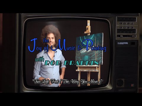 Rob Drabkin - Two Left Feet (The Way You Move)  - Official Video