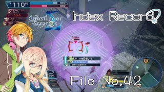 [VOICEROID実況 ] Index Record File No.42【ガンストΣ】