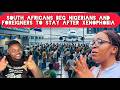 South Africans Start Begging Nigerians To Come Back After Xenophobia Attacks On Them