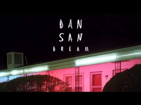 Dan San - Dream (original HD)
