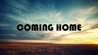 Ahmad Abdul - Coming Home (Lyrics)