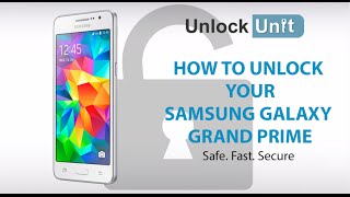 UNLOCK Samsung Galaxy Grand Prime - HOW TO UNLOCK YOUR Samsung Galaxy Grand Prime