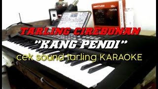 Download lagu kang pendi (Tatik indianti) cover tarling karaoke mp3