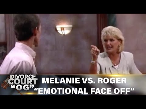 Divorce Court OG- Melanie Vs. Roger: Emotional Face Off EP 28