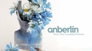 Anberlin - A Heavy Hearted Work of Staggering Genius