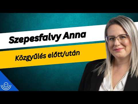 Pirkadat: Szepesfalvy Anna – Közgyűlés előtt/után