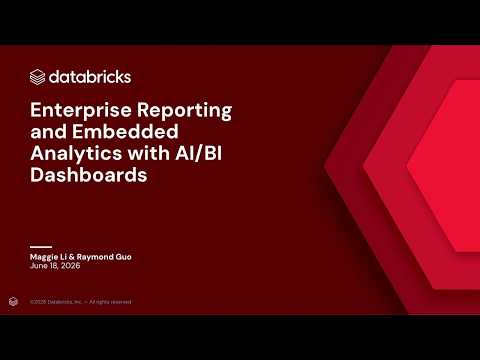 Watch: Enterprise Reporting and Embedded Analytics with AI/BI Dashboards