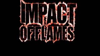 Impact of Flames - When Misery speaks (Demo)