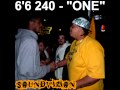 6'6 240 - "ONE" [Big Boi Tactics]