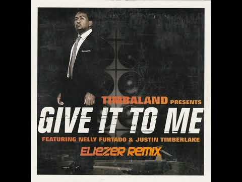 Give it to me - Eliezer Remix Fullll