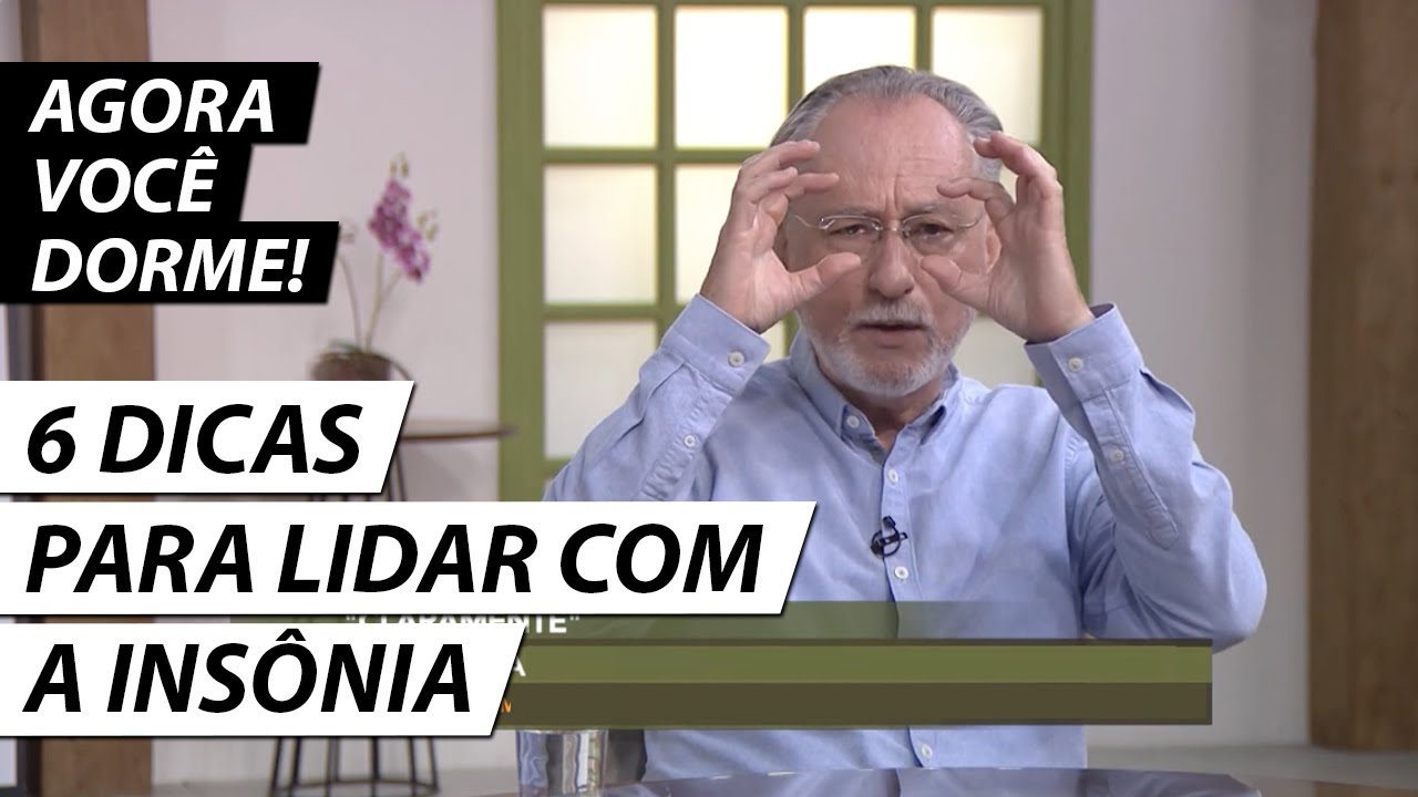 Como lidar com a INSÔNIA? 😴 6 Dicas e remédios naturais. - Dr. Cesar Vasconcellos Psiquiatra