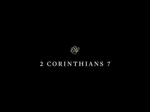 2 Corinthians 7 - English Standard Version (ESV)