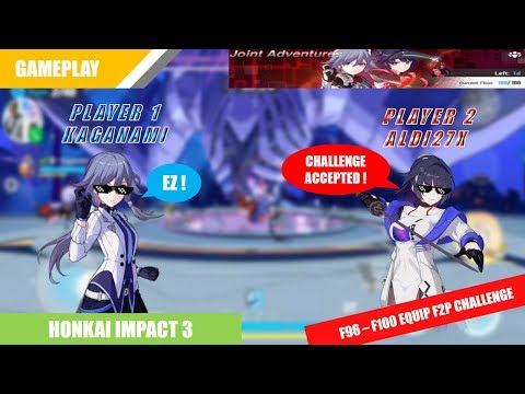 Gameplay Event Joint Adventures F96-F100 F2P Challenge ft. Kaganami - Honkai Impact 3 SEA