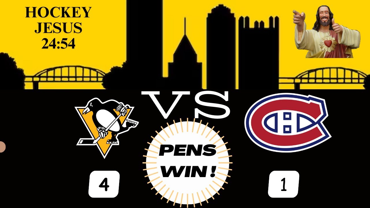 Hockey Jesus - Game 54 PENS v MTL