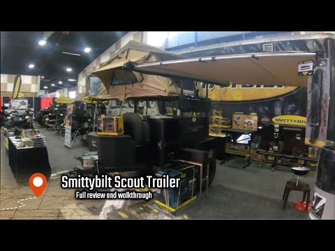 Episode 2: Smittybilt Scout trailer full walk through