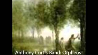 Anthony Curtis Band Orpheus in the Rays - Song 1