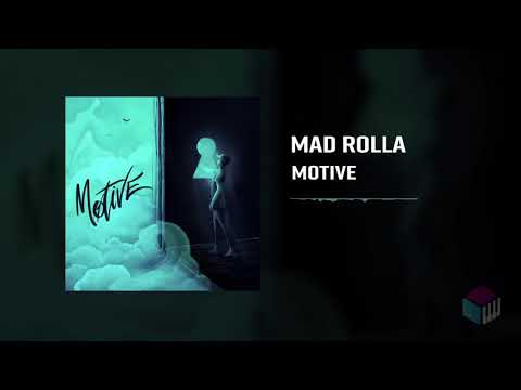 Mad Rolla - Motive (Official Audio)