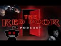 The Red Door Podcast Episode 2 Internet Horror Stories Ole Ole Ole Uyayi And More