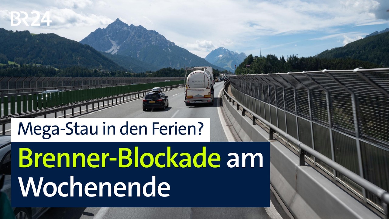 Brenner-Blockade am Wochenende: Mega-Stau in den Ferien? | BR24