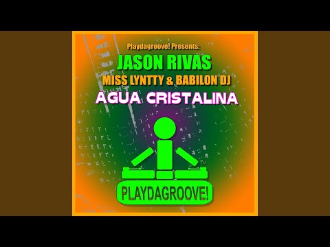 Agua Cristalina (Radio Edit) (feat. Miss Lyntty, Babilon DJ)