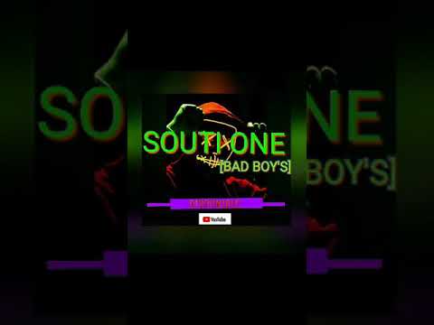 Souti one "Bad Boy"