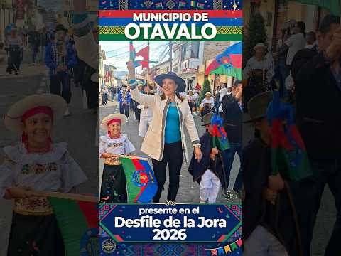 Municipio de Otavalo presente en el Desfile de la Jora 2026 en Cotacachi