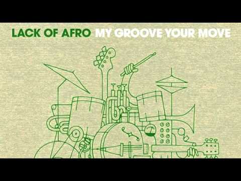 05 Lack of Afro - Mo' Filth [Freestyle Records]