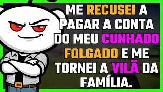Me recusei a pagar a conta do meu cunhado folgado e me tornei a vilã da família.