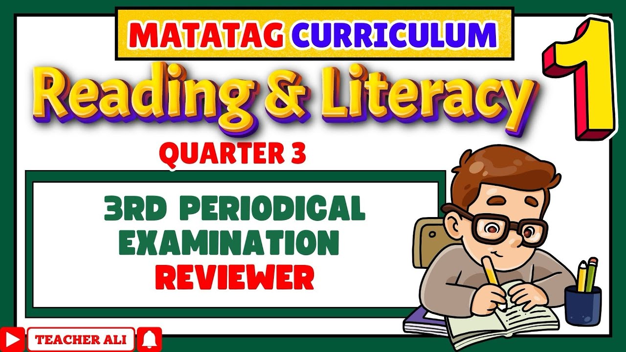 GRADE 1 READING AND LITERACY 1 QUARTER 3 MATATAG THIRD PERIODICAL TEST REVIEWER