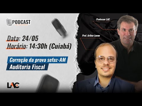 Papo de Concurseiro - Correção da prova SEFAZ-AM - Auditoria Fiscal