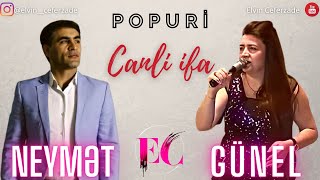 Neymet Mirzeyev  Gunel Almazova Oynaq Mahnilar Canlı Popuri