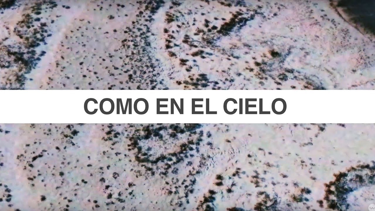 Como en el Cielo (Here As In Heaven) | Spanish | Video Oficial Con Letras | Elevation Worship
