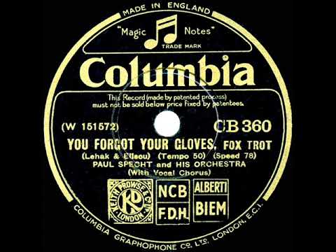 1931 Paul Specht - You Forgot Your Gloves (Johnny Morris, vocal)