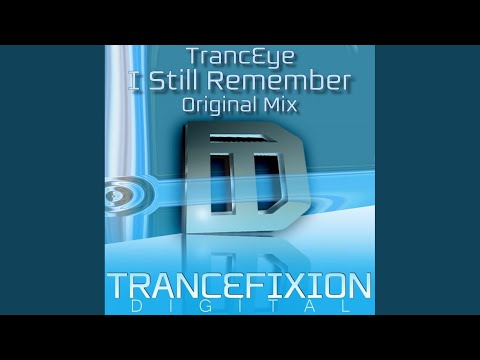 I Still Remember (Original Mix)
