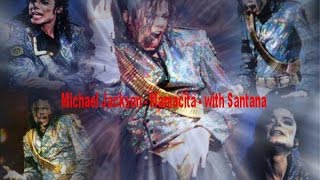 Michael Jackson   Mamacita   with  Santana