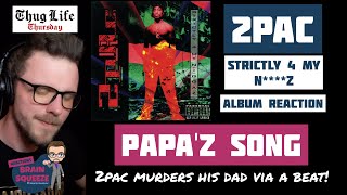 2Pac ft. Wycked - Papa&#39;z Song | 2PAC MURDERS HIS OWN DAD VIA A BEAT (I kinda dig that) | UK REACTION