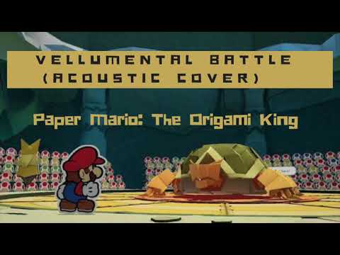 Vellumental Battle (Acoustic Cover) - Paper Mario: The Origami King
